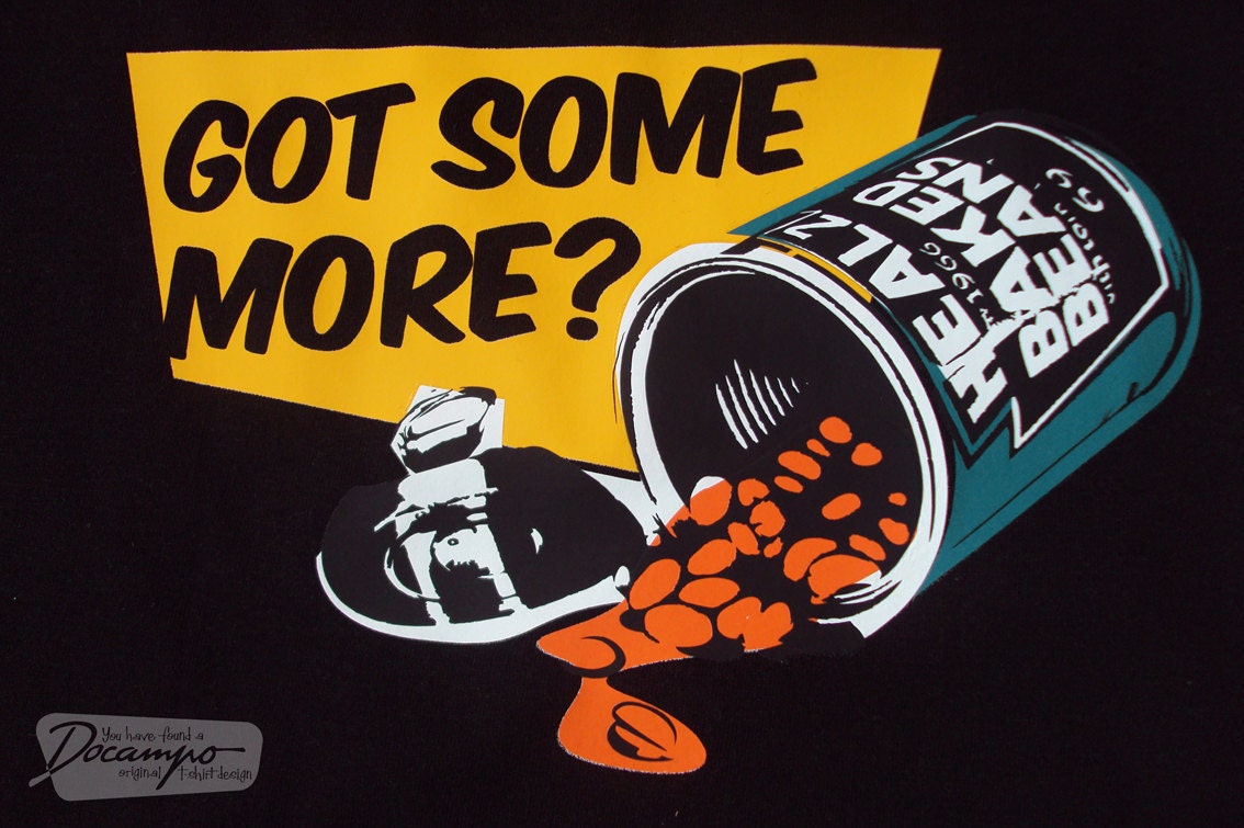 Got some more-Baked beans T-shirt