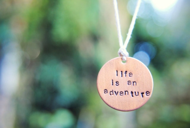 Life is an Adventure Necklace