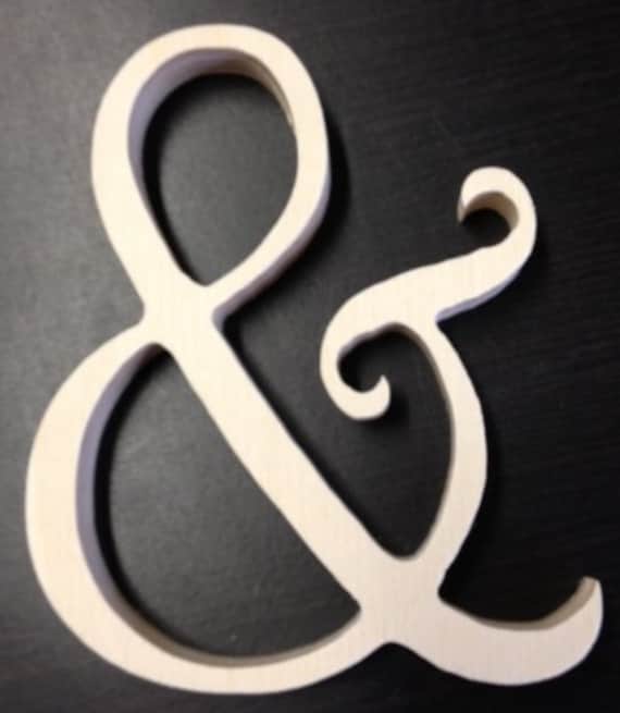 12 inch Ampersand sign & unfinished wooden letters