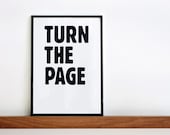 Turn the page. Black & white screenprint 8.3 x 11.7 (A4)