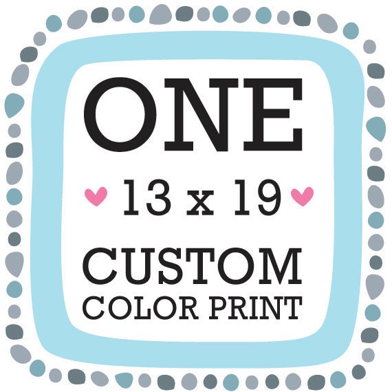 Any 13 x 19 art print with FREE color customization