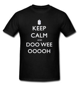 Keep Calm and Doo Wee Ooo