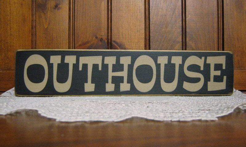 wood "Outhouse"  black with tan sign block sitter Shabby Chic Primitive Country