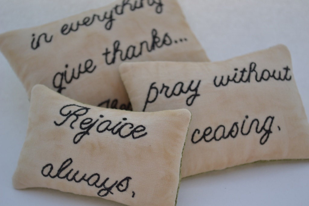 Christian Primitive Bowl Fillers - Decorative Pillows - Tucks - Ornies - Pray Without Ceasing - Scripture - 1 Thessalonians 5 - Green