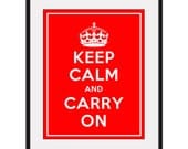 Keep Calm and CARRY ON - 11x14 Original Crown Art Print Poster (any color) - Buy 3 and get 1 FREE