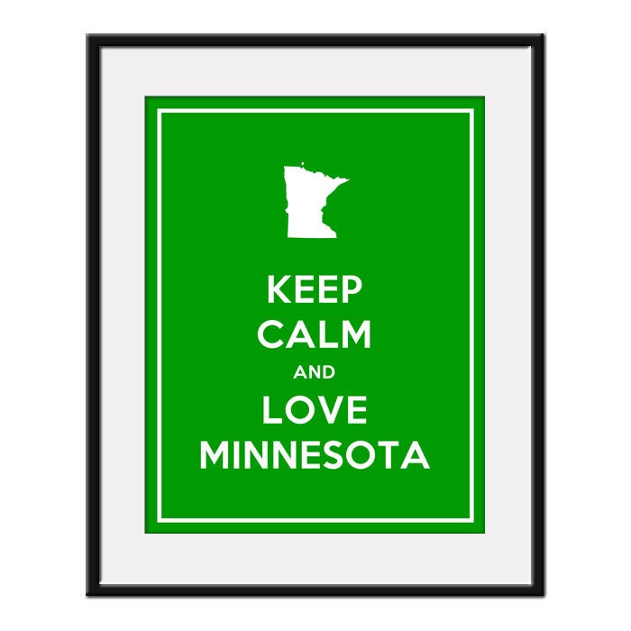 Keep Calm and LOVE MINNESOTA - 11x14 State Outline Art Print Poster (any color) - Buy 3 and get 1 FREE