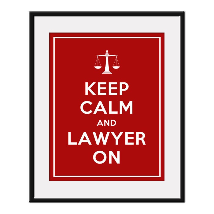 Keep Calm and LAWYER ON - 11x14 Law School Art Print Poster (any color) - Buy 3 and get 1 FREE