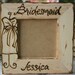 Wood Frames for Bridesmaid Favors Gifts Rustic Chic Wedding Bridal Party Gifts Set of 8 Custom Frames Maid of Honor Picture Frames