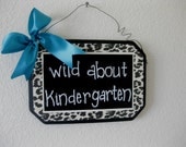 Wild About Your Classroom Sign