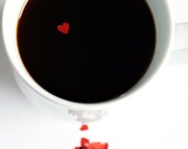 Coffee Print- Cup of Love Coffee Fine Art Print 8x10