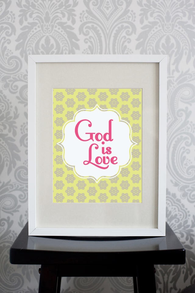 8x10 Print, God is Love, Yellow Pink and White