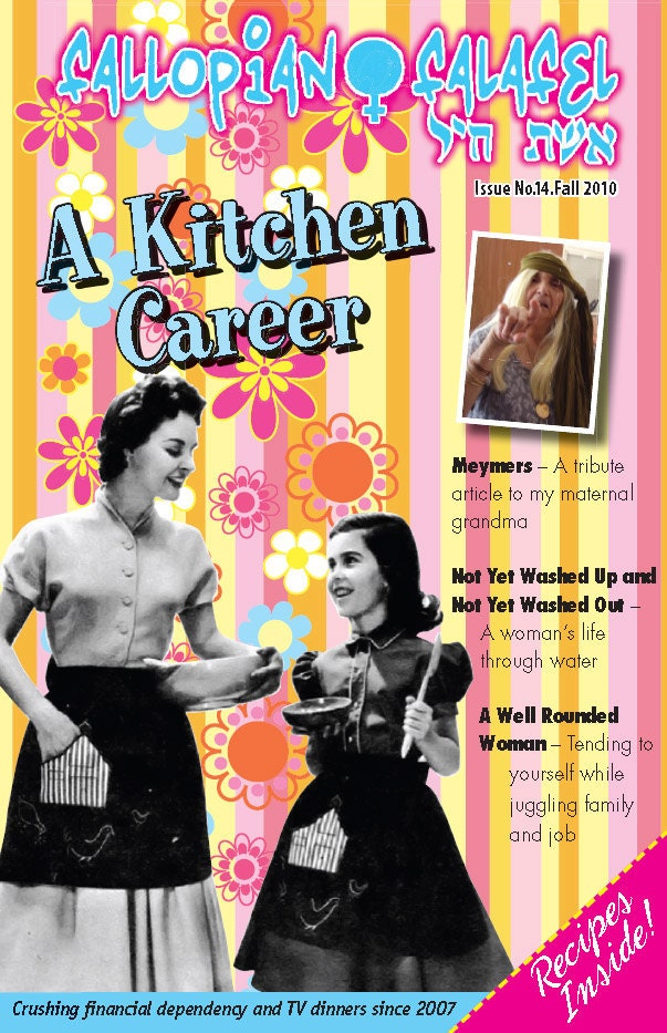 Fallopian Falafel Zine - Issue 14 on Kitchen Women and Career Women