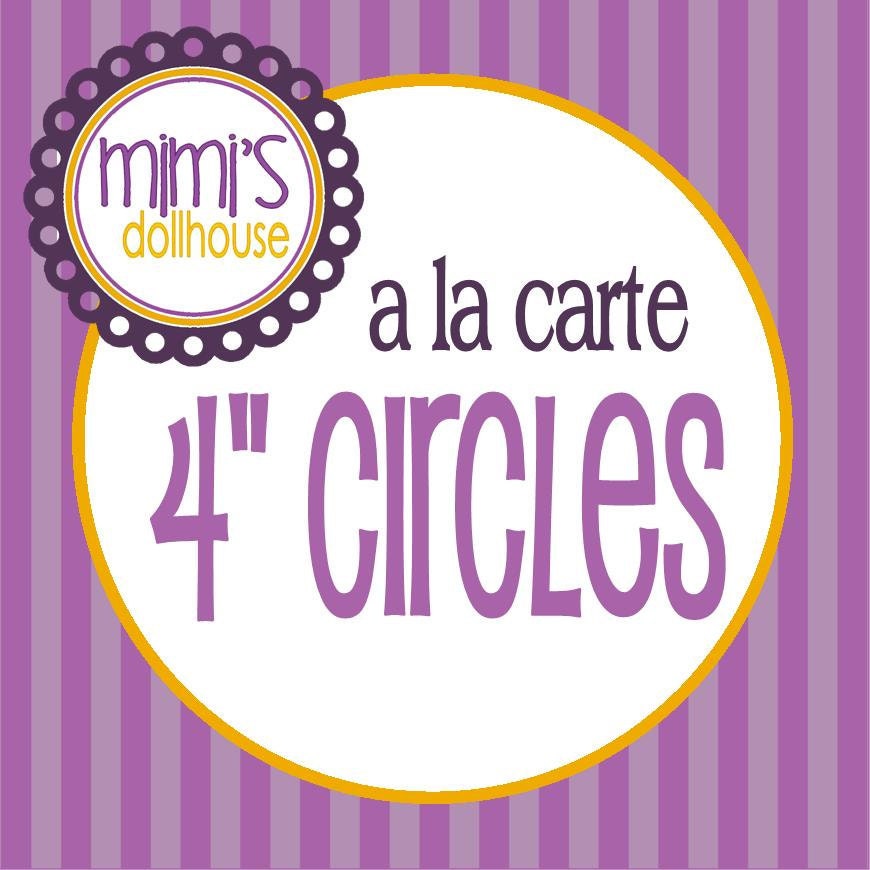 A la Carte 4" Cirlces from any Mimi's Dollhouse Design PDF/JPEG Il_570xn