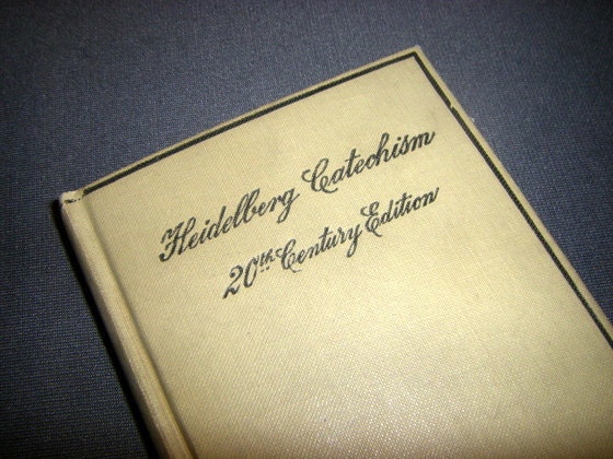 Heidelberg Catechism 20th Century Edition vintage book 1902