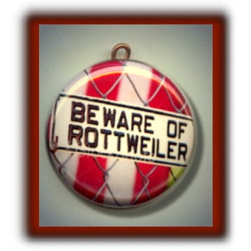 Beware Of Rottweiler