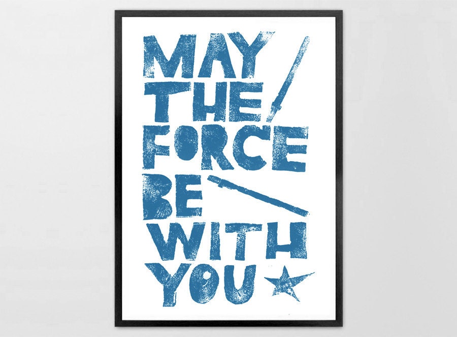 Baby boy, kids, nursery wall decor, movie Poster May the Force be with You - Star Wars quote print, letterpress poster, Blue father son