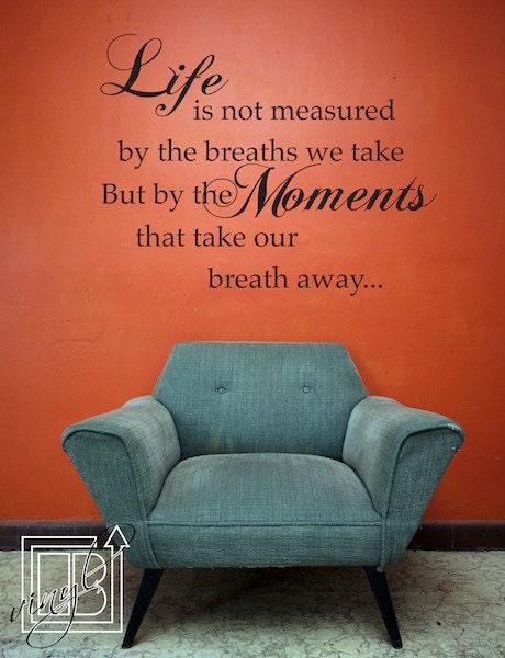 Wall Decal Quote Life Moments Vinyl Wall Decal By BengalWorks