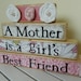 Mothers gift wooden stacker Mothers are a girls best friend saying and quote birthday or Christmas gift  pink and white with fabric flowers