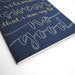 Harry Potter Inspired Moleskine, Ravenclaw Edition, Modern Calligraphy, Gold Ink on Navy, I Solemnly Swear That I Am Up to No Good