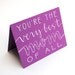 Mother's Day Card with Handwritten Calligraphy and Capitals . You're the Very Best Mom of All . White Ink on Purple . Single