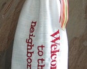 Wine Gift Bag Reuseable Welcome to the Neighborhood