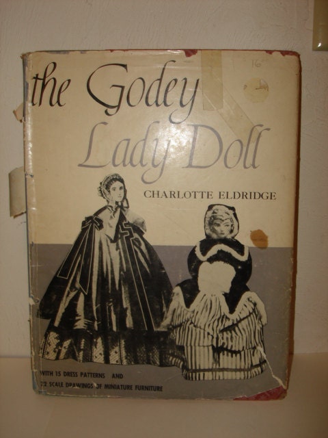 Book: 1953 "The Godey Lady Doll" by Charlotte Eldridge (Doll Making)