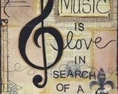 Music is love, in search of a word - 8x10  Mixed Media - Art Print