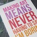 Typography Print, Making Art - 8" x 10" Digital Print