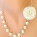 wedding jewelry pearl and cream white organza rose wedding necklace bridal necklace bridesmaid gifts bridesmaid necklace
