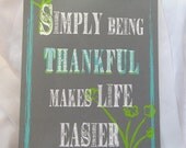 12 x 16" Poster Print - Typography Giclee Art Print - Inspirational - Simply Being Thankful