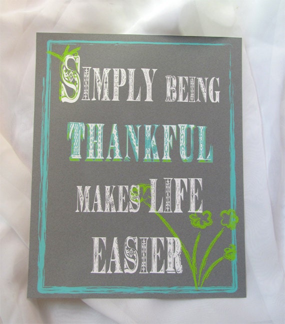 12 x 16" Poster Print - Typography Giclee Art Print - Inspirational - Simply Being Thankful