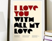 I Love You With All My Love - Poster A3 Print