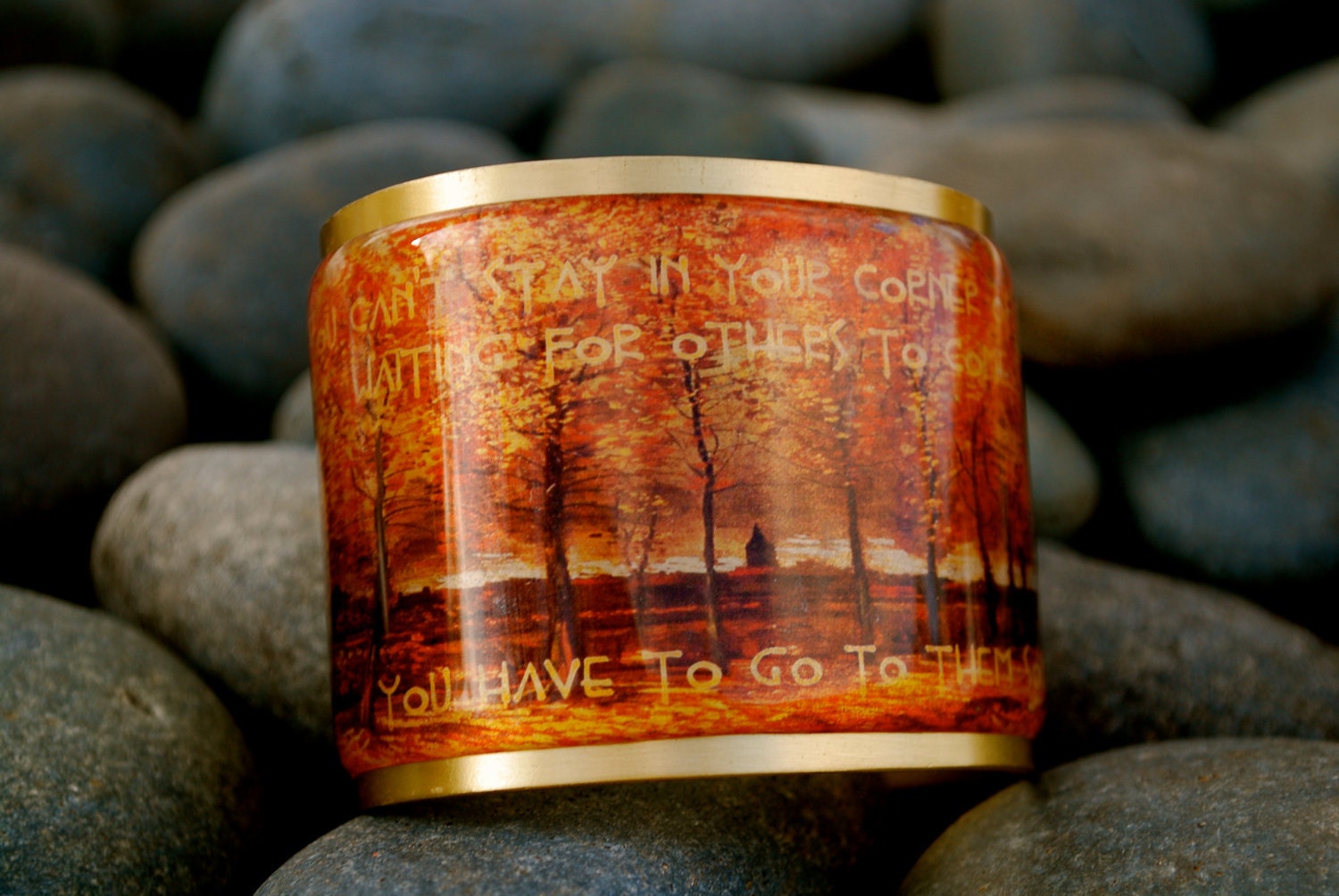 Rustic Cuff - You can't stay in your corner of the forest waiting for others... - Quote on a gold or silver cuff - Q7