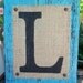 BURLAP MONOGRAM sign Personalized any letter A-Z, Initials, Name letters, Vintage Style, 12x10