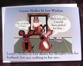 Canine Mother in Law Wisdom...Greeting Card Personalized For You (option)