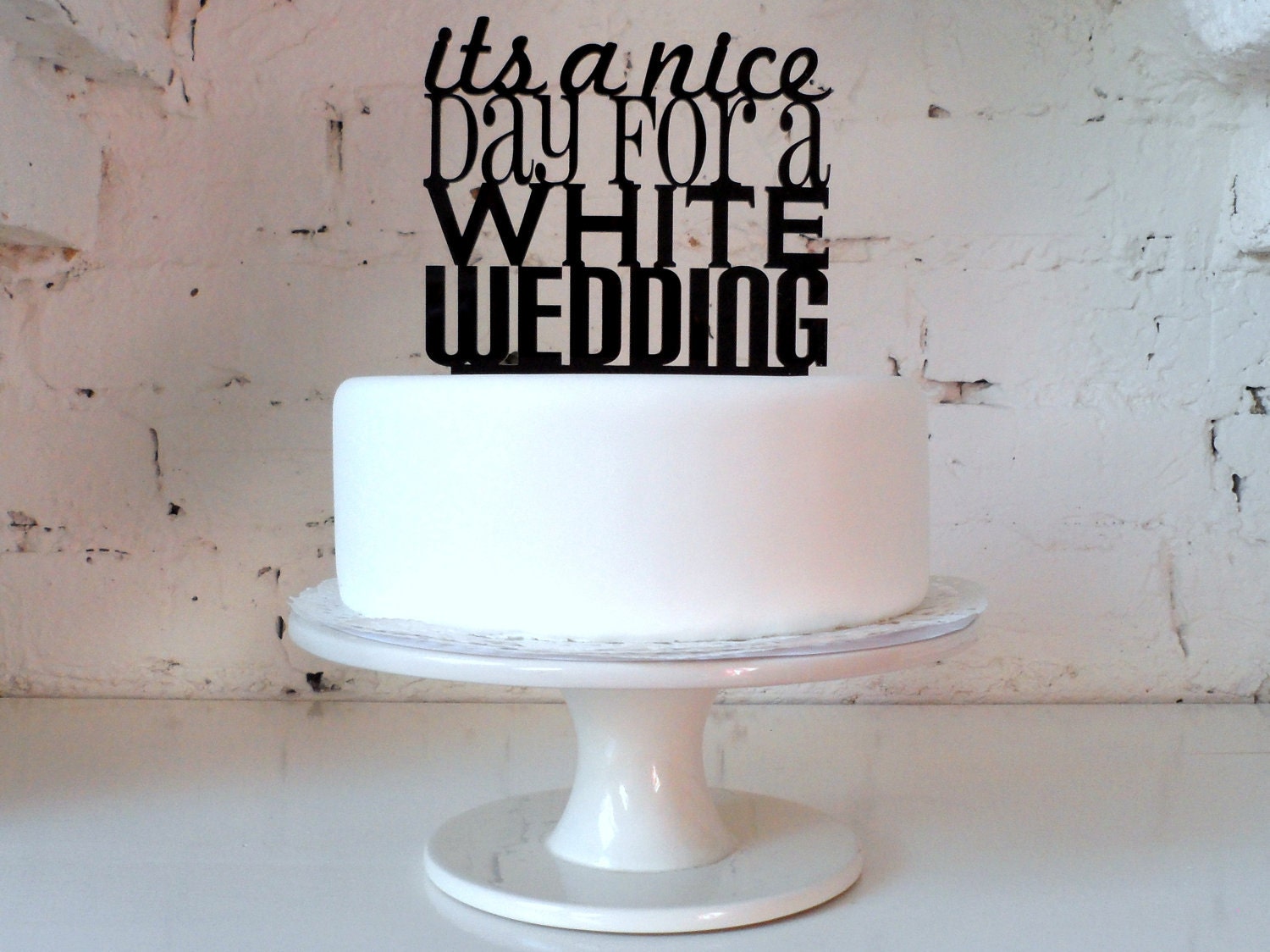 It's A Nice Day For A White Wedding' Black Wedding Cake Topper