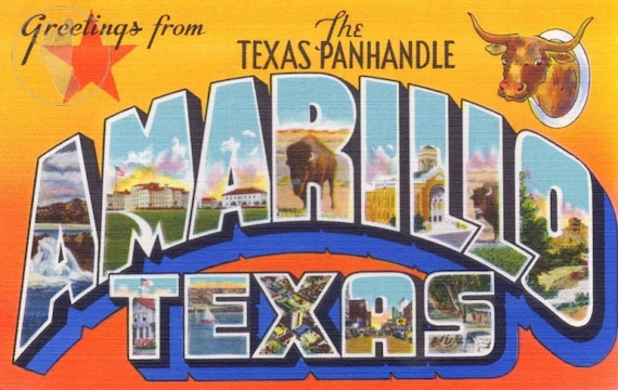 Greetings from Amarillo Texas The Texas Panhandle. by SGPrints