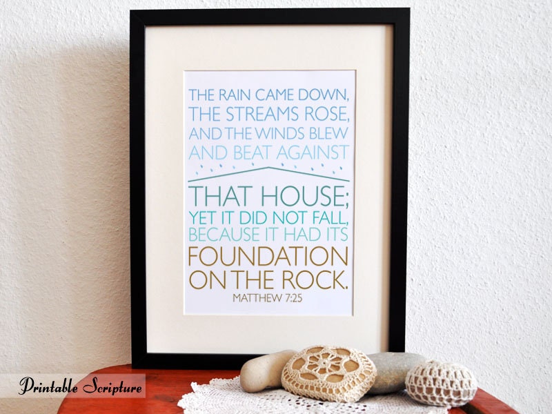 Foundation on a Rock. Matthew 7:25. DIY. PDF. 8x10 Printable Scripture Poster. Bible Verse.