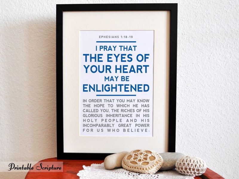 Ephesians 1:18-19. Open the Eyes of my Heart. 8x10in. DIY Printable Christian Poster. Bible Verse.