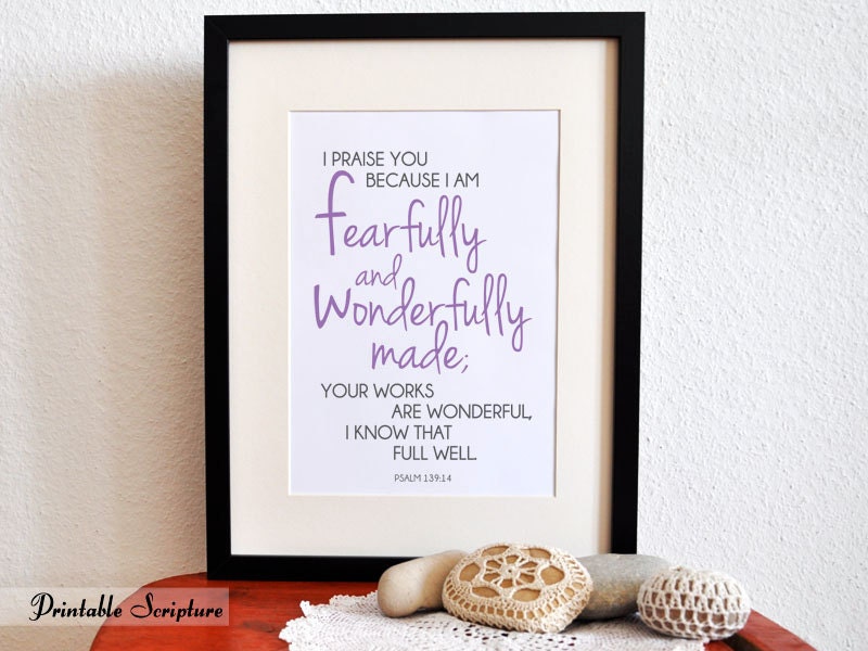 Fearfully and Wonderfully Made. Psalm 139:14. 8x10in  DIY Printable Christian Poster. PDF.Bible Verse.