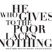 He Who Gives - Project Wisdom - Proverbs 28 - 8x10in DIY Printable Christian Poster - G4Bible Verse.