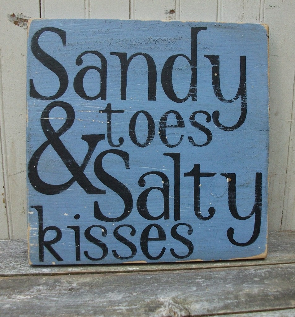 Sandy Toes & Salty Kisses Aged Weather Blue Wooden Handpainted Sign Art