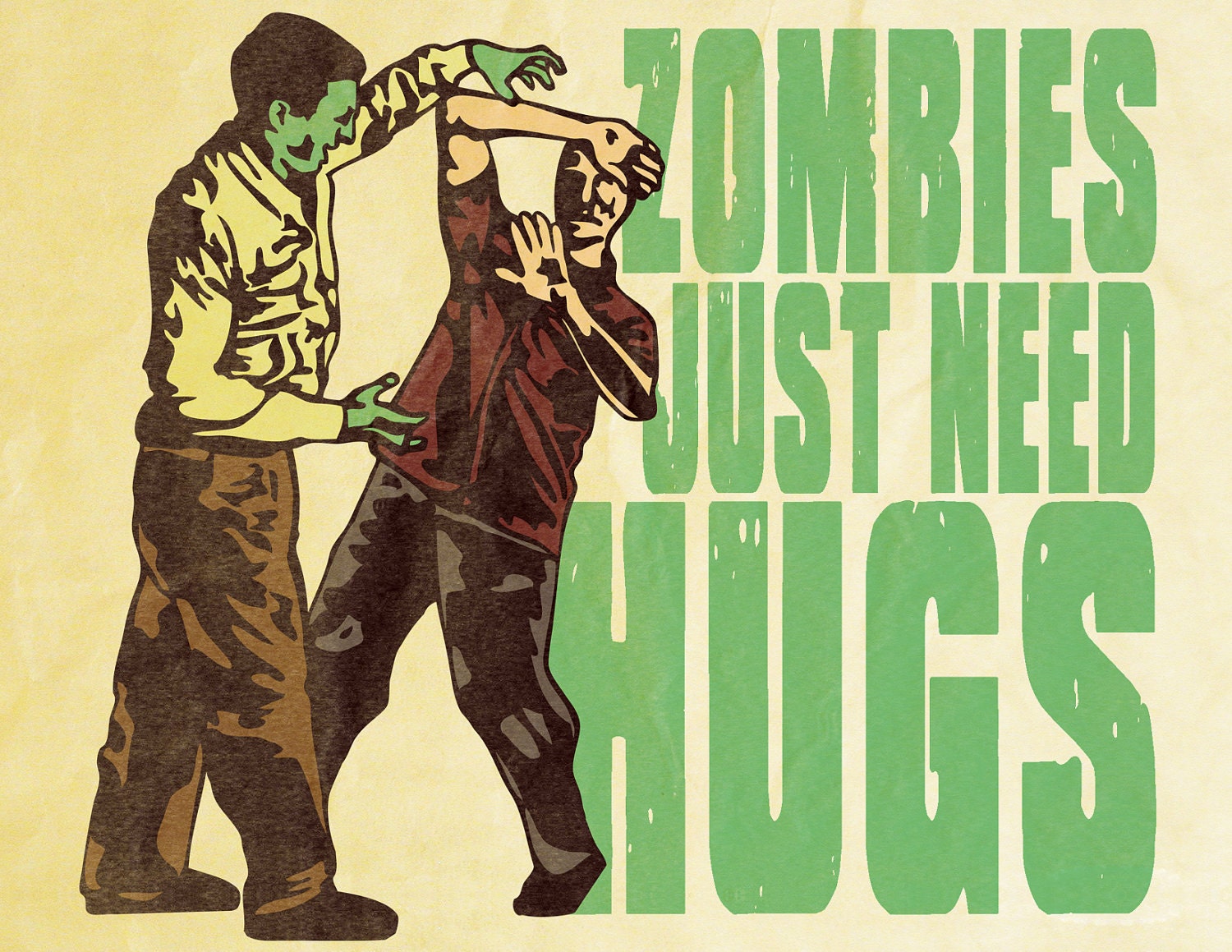 81/2 x 11 Inch Zombies Just Need Hugs Graphic Print