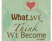Think Become 8 x 10 Digital Print (Be You Quote)