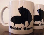 Makin Bacon coffee mug with Pigs , Making Bacon, Funny coffee mug, gag gift Novelty humor