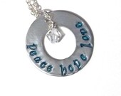 Hand Stamped Jewelry- "peace, hope love" Washer Handstamped Necklace: Mothers Day Sale Coupon Code FREESHIPPING1