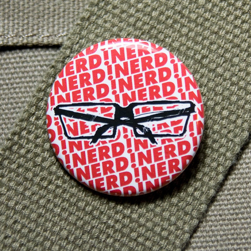 Hipster glasses in a sea of nerd - pin back button
