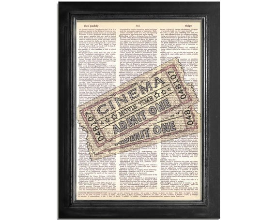 Cinema Movie Tickets - Theater Art Print on a Vintage Dictionary Page - 8x10.5 Mixed Media Dictionary Art Print