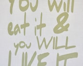 SALE. Cotton/Linen Tea Towel, Hand Printed & Inspired by Mom
