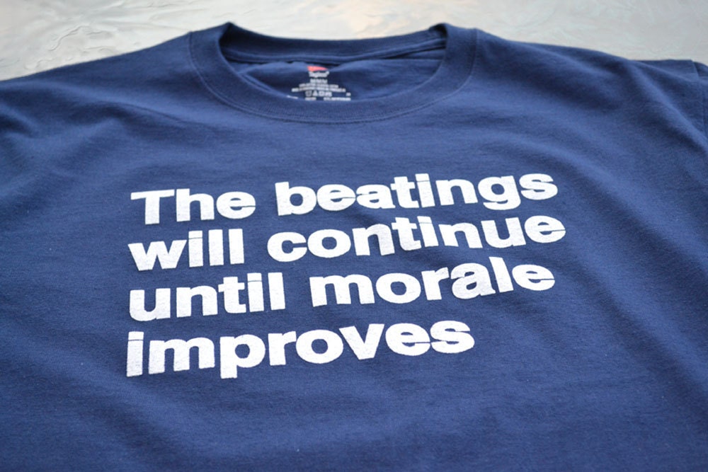 Funny Tshirt beatings will continue women men teen youth ladies office humor t shirt boss manager supervisor gift coworker